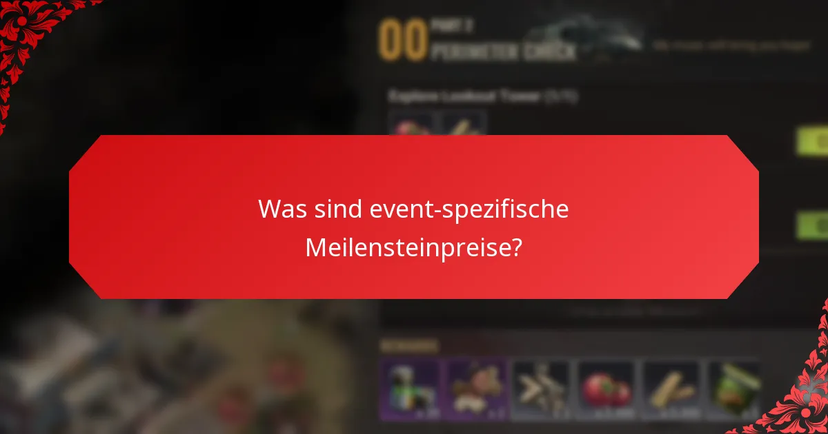 Welche einzigartigen Herausforderungen stellen sich den Spielern bei Meilenstein-Events?