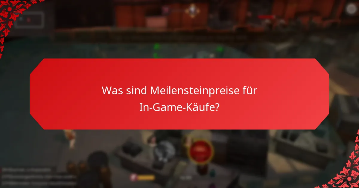 Wie können Spieler ihre Vorteile aus Meilensteinpreisen maximieren?