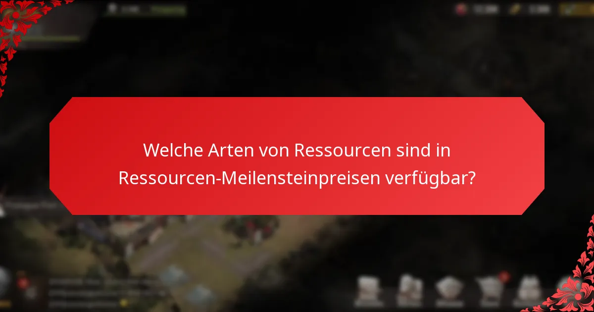 Was sind die Vorteile des Erreichens von Ressourcen-Meilensteinpreisen?