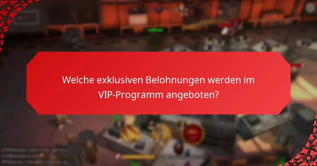 Welche Mitgliedschaftsvorteile bietet das VIP-Programm?