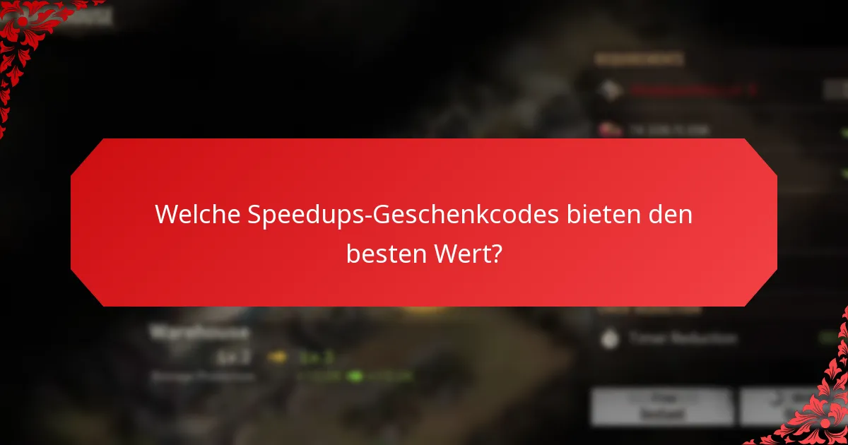 Wie verwendet man Speedups-Geschenkcodes effektiv?